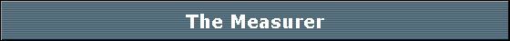 The Measurer